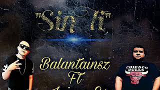 quotSin Tiquot  Balantainsz Ft Jaime Ev  Doble ANC en el Beat  2017 [upl. by Stephanus16]