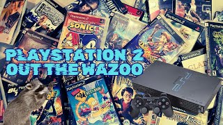 PlayStation 2 Out The Wazoo [upl. by Laetitia]