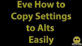 Eve How To copy settings to alts easily [upl. by Sucirdor]