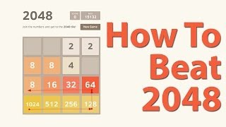 How To Beat 2048 Best Strategy Tips For Beating 2048 Game Tile [upl. by Tse]