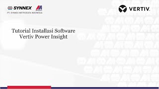 Tutorial Installasi Software Vertiv Power Insight Part 1 [upl. by Lilas377]