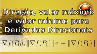 Valor máximo e mínimo para a derivada direcional [upl. by Mariandi449]