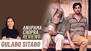 Gulabo Sitabo  Bollywood Movie Review by Anupama Chopra  Amitabh Bachchan  Ayushmann Khurrana [upl. by Nonnag608]