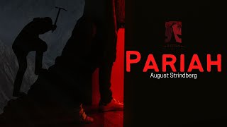 PARIAH  Oneact play written by August Strindberg [upl. by Euell603]