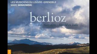 Berlioz by Marc Minkowski Anne Sofie von Otter Antoine Tamestit [upl. by Leahciam]