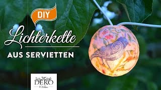 DIY hübsche Lichterkette mit ServiettenTechnik selber machen How to  Deko Kitchen [upl. by Oznerol]