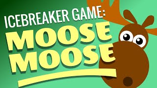 Moose Moose  Icebreaker Game for Children and Youth [upl. by Kerry]