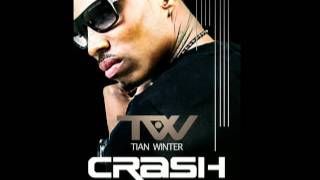 Tian Winter  Crash Brand New Single [upl. by Pirali]