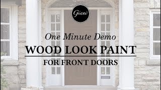 Giani Wood Look for Front Doors Quick Demo [upl. by Gauldin]