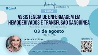 Curso de Assistência de Enfermagem em Hemoderivados e Transfusão Sanguínea [upl. by Adnar690]