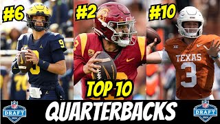 THESE are the Top 10 QBs in the 2024 NFL Draft [upl. by Lorrac498]