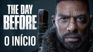 THE DAY BEFORE  O Início de Gameplay  SOBREVIVÊNCIA ZUMBI ONLINE Legendado em Português PTBR [upl. by Soinski]