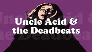 Uncle Acid amp the Deadbeats  Ill Cut You Down OFFICIAL [upl. by Ardnaskela]