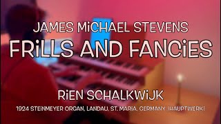 Frills and Fancies  James Michael Stevens  By Rien [upl. by Ymiaj]