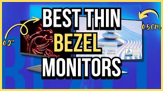 6 Best Thin Bezel Monitors  Top Frameless Monitors For Work and Gaming [upl. by Dnalhsa485]