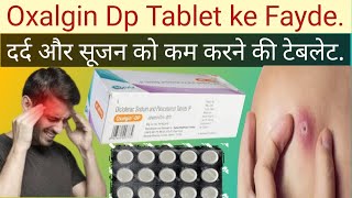 Oxalgin dp Tablet ke Fayde Oxalgin dp Tablet Uses in Hindi Pain killar Tablet [upl. by Oibaf]