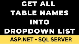 ASPNET Dropdown List Binding Tables Names [upl. by Hymie539]