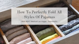 How To Perfectly Fold All Styles Of Pajamas [upl. by Singhal516]