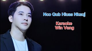 Nco Qub Hluas Nkauj  Win Vang  Karaoke Instrumental Guy Version [upl. by Tterag124]