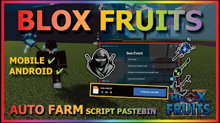 DELTA UPDATE V648 BLOX FRUITS Script Mobile UPDATE 21 AUTO FARM  SEA EVENT  GUN MAS NO KEY [upl. by Hola]