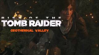 Rise of the Tomb Raider Geothermal Valley [upl. by Nodanrb]