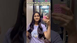 Pulling an ALL NIGHTER CBSE 12 grader PREBOARDS shorts minivlog studyvlog study [upl. by Ingham]