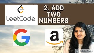 Leetcode 2 Add Two Numbers [upl. by Olenta200]