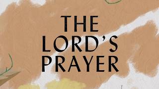 The Lords Prayer Lyric Video  Hillsong Worship [upl. by Santini]