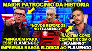 IMPRENSA ESPORTIVA FICA ASSUSTADA com o NOVO PATROCINADOR MASTER do FLAMENGO  PACOTÃO DE REFORÇOS [upl. by Rafat]