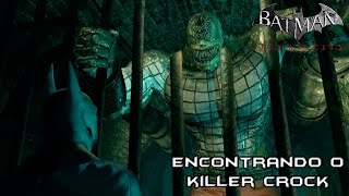 Batman Arkham City  Como Encontrar o Crocodilo nos Esgotos [upl. by Calandra]