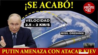 ¡SE ACABÓ PUTIN USARÍA EL MISIL ORESHNIK ATACARÍA CENTROS DE MANDO EN KIEV Y EUROPA [upl. by Lobell207]