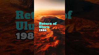 52 The Historic Return of Uluru to Its Traditional Owners1985 [upl. by Veats556]