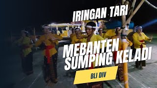 Iringan Tari Mebanten Sumping Keladi Ring Ngenteg Linggih Pura Dalem Lan Mrajapati Restu Rahayu [upl. by Yole323]