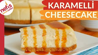 İŞTE BUDUR👌🏻 ASLA YARI YOLDA BIRAKMAZ ✅ KARAMELLİ CHEESECAKE TARİFİ [upl. by Anomor]