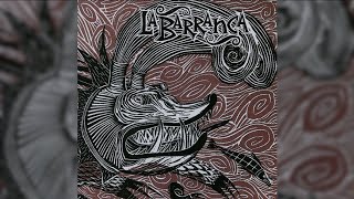 La Barranca  Tempestad Full Album Official Audio [upl. by Siramaj]