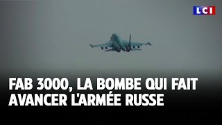 FAB 3000 la bombe qui fait avancer larmée russe ｜LCI [upl. by Durstin]