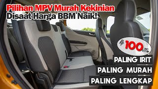 DAFTAR MOBIL MPV TERMURAH IRIT BBM FITUR LENGKAP KEKINIAN PERAWATAN MUDAH 100 JUTAAN [upl. by Dreda]