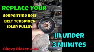 Replacing Blazer Serpentine Belt Pulley amp Tensioner [upl. by Lorrac]