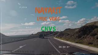 CNVS  Nayarit  Video Lyric [upl. by Jabe]