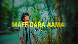 ZEND  MAAF GARA AAMA  OFFICIAL MUSIC VIDEO  PROD BY  quot90s Beatsquot [upl. by Marijo]