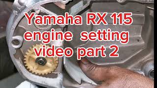 full engine setting  part 2 Yamaha RX 115 Yamaha RX115 RX100 RX135 [upl. by Irpac445]