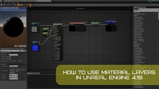 How to use Material Layers in Unreal Engine 419 [upl. by Susejedairam805]