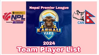 Karnali Yaks Players Name List l NPL 2024 [upl. by Inirt]