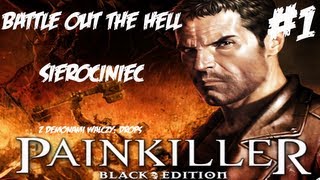 Zagrajmy w Painkiller Battle out of Hell 1 Sierociniec Lets Play [upl. by Litman862]