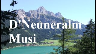 DNeuneralm Musi quotFelseneck Boarischerquot [upl. by Kirsten587]