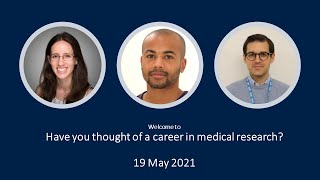 Have you thought of a career in medical research 19 May 2021 [upl. by Forbes]