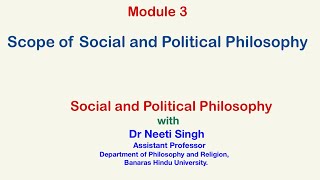 Social and Political Philosophy Scope of Social and Political Philosophy [upl. by West]