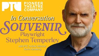 PTC in Conversation SOUVENIR Playwright Stephen Temperley [upl. by Airtap]