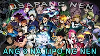 Nen Types  Usapang HunterXHunter Filipino  Tagalog [upl. by Amlez]