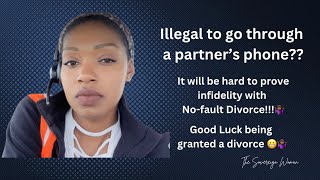 Morning RANT ILLEGAL to go through someone’s phone… Ties into…No fault divorce🤷🏾‍♀️ [upl. by Cope989]